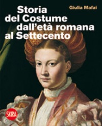 Storia del costume dalletà romana al Settecento