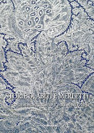 Storie di abiti e merletti. Incontri al museo sull'arte e il restauro del pizzo