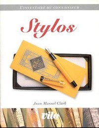 Inventaire du connaisseur, Stylos (L')