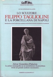 Tagliolini - Lo scultore Filippo Tagliolini e la porcellana di Napoli