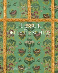 Tessuti delle Fieschine. (I)