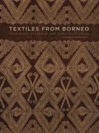 Textiles from Borneo. Iban, Kantu, Ketungau and Mualang peoples