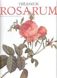 Theatrum Rosarum, Le rose antiche