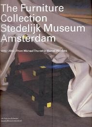 Furniture collection Stedelijk museum Amsterdam, 1850-2000 From Michael Thonet to Marcel Wanders. (The)