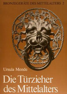 Bronzegerate des Mittelalters . Die Turzieher des mittelalters . 2