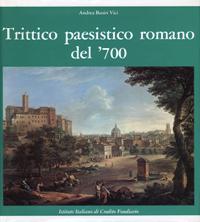 Trittico paesistico romano del '700