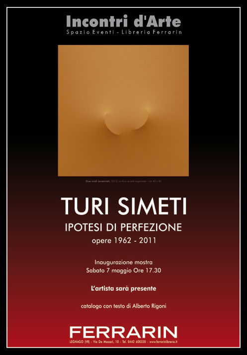 Simeti - Turi Simeti . Ipotesi di perfezione . Opere 1962-2011