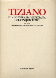 Tiziano e la silografia veneziana del Cinquecento