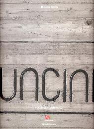 Uncini - Giuseppe Uncini catalogo ragionato