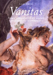 Vanitas. Percorsi iconografici nell'arte genovese tra Cinquecento ed età barocca