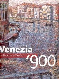 Venezia '900, da Boccioni a Vedova