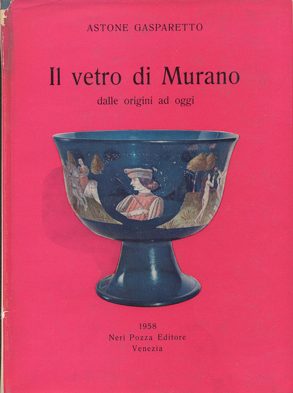 Vetro di Murano dalle origini ad oggi. (Il)