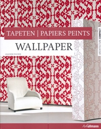 Wallpaper/ Tapeten/ Papiers peints