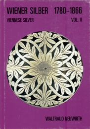 Wiener Silber 1780-1866 - Klassizismus, Biedermeier, Historismus