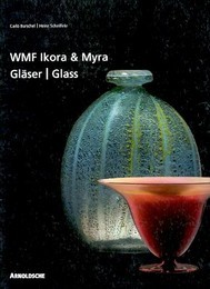 WMF Ikora & Myra. Glaser/Glass