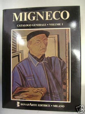 Migneco . Catalogo generale  . Vol. I